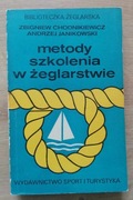 Metody szkolenia w żeglarstwie Chodnikiewicz Janikowski