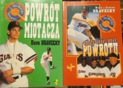 Dave Dravecky Powrót miotacza i Gdy nie ma powrotu