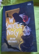 W świetle nocy Milena Wójtowicz 