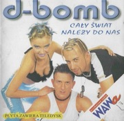 D-BOMB - CAŁY ŚWIAT NALEŻY DO NAS (2000) SOFT-LINE
