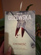 Marta Guzowska Chciwość