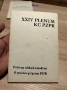 XXIV PLENUM KC PZPR - PROBLEMY EDUKACJI NARODOWEJ
