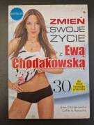 ZMIEŃ SWOJE ŻYCIE Z EWĄ CHODAKOWSKĄ