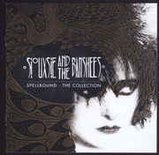 Siouxsie and the Banshees - Spellbound - the Collection