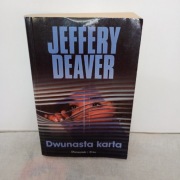 Dwunasta karta. Jeffery Deaver