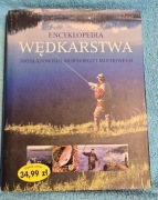 Encyklopedia Wędkarstwa śródlądowego, morskiego i muchowego Praca zbiorowa 