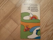 Za miasto - na zieloną trawkę. Okolice Warszawy. około 1970