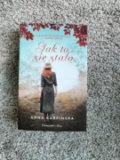 Jak to się stało – Anna Karpińska