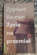Życie na przemiał - Z. Bauman