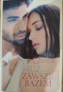 Już zawsze razem Abbi Glines