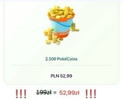 POKÉMON GO POKECOIN - 2.500 POKÉCOINS - AKTUALNE - 100% PEWNOŚCI!