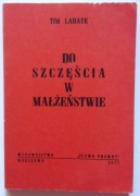Do szczęścia w małżeństwie Tim Lahaye
