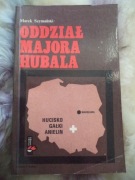 Oddział majora Hubala - Marek Szymański
