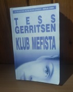 Tess Gerritsen - Klub Mefista
