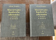 Murowane budowle obronne w Polsce do XVII wieku. Tom 1-2
