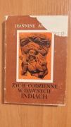 Życie codzienne w dawnych Indiach