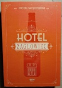 Piotr Chojnowski Hotel Żaglowiec