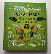 Baśka i Maks. Język polski nie z tej ziemi Nikola Kucharska 