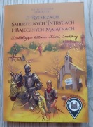 O rycerzach śmiertelnych intrygach
