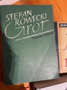 Tomasz Szarota - Stefan Rowecki Grot