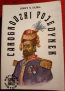Carogrodzki pojedynek. Jerzy S. Łątka
