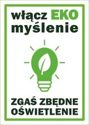 Oszczędzaj prąd Zgaś światło znak ~A6 elastyczny laminat eko myślenie 