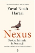 Nexus. Krótka historia informacji Yuval Noah Harari