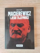 Tomasz Piątek - Macierewicz i jego tajemnice