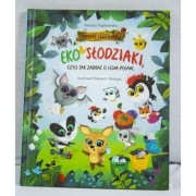 Eko Słodziaki Czyli jak zadbać o leśną polanę
