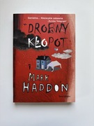 Książka Drobny Kłopot Mark Haddon