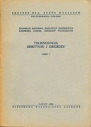 Technologia spirytusu i drożdży - część I