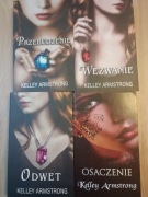Kelley Armstrong Osaczenie, Przebudzenie, Wezwanie, Odwet 