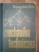 Mechanika Techniczna Władysław Siuta