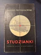 Studzianki. Janusz Przymanowski