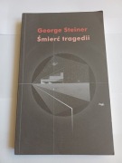 Śmierć tragedii, George Steiner