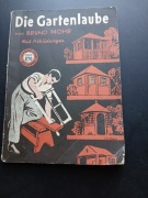 DIE GARTENLAUBE VON BRUNO MOHR - ALTANKA OGRODOWA