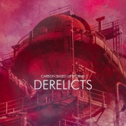 Carbon Based Lifeforms - Derelicts [CD]