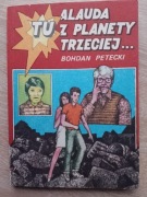 BOHDAN PETECKI TU ALAUDA Z PLANETY TRZECIEJ 