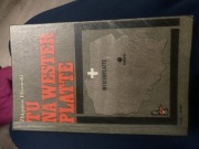 Książka pt,,Tu na Westerplatte „1969 popisana
