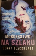 Jenny Blackhurst Morderstwo na szlaku 