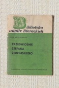 Biblioteka Analiz Literackich - "Przedwiośnie" Stefana Żeromskiego