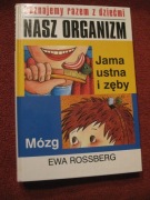 Poznajemy razem z dziećmi nasz organizm -jama ustna i zęby