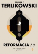 Reformacja 2.0. Czy Kościół w Polsce przetrwa? 