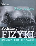 Podstawy fizyki - zbiór zadań Jearl Walker