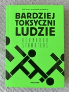 Bernardo Stamateas - Bardziej Toksyczni Ludzie- NOWA