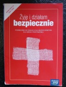 ŻYJĘ I DZIAŁAM BEZPIECZNIE NOWA ERA PODRĘCZNIK EDB