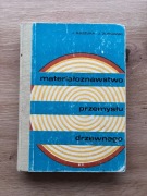 Materiałoznawstwo przemysłu drzewnego J. Szczuka J. Żurowski 1970, wyd 3