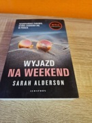 Wyjazd na weekend Sarah Alderson