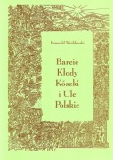 Barcie Kłody Kószki i Ule Polskie Romuald Wróblewski