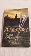 John Flanagan - t. 1 i 2 - Ruiny Gorlanu i Płonący most